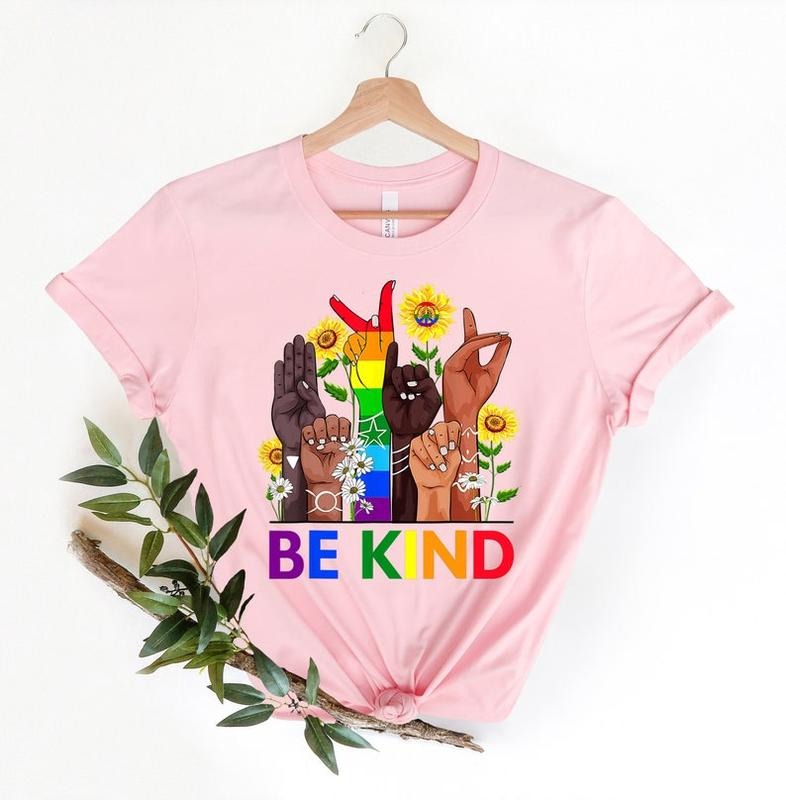 Be Kind Sign Language T Shirt Hoodie Sweater, Be Kind Rainbow Shirt, Be Kind T-Shirt, Kindness Shirt, LGBT Pride Shirt,...