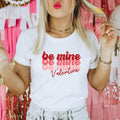 Be Mine Valentines Day T-Shirt, Valentines Day Sweatshirt, Valentines Day Sweatshirt, VDay Sweatshirt Hoodie