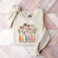 Be Real Not Perfect Sweatshirt Love Your Life Sweatshirt Positive Affirmations Hoodie Positive Quotes Sweatshirt...
