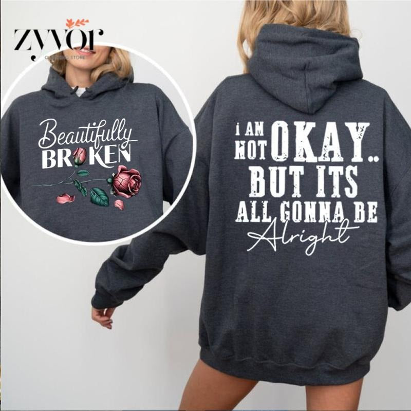 Beautifully Broken Hoodie Casual Street Style Fleece Fabric Pullover Sweatshirt for Women for Men T-Shirts | GrindPrints.com