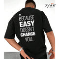 Because Easy Don't Change You Shirt Casual Style Crew Neck Short Sleeve T-Shirt Tops Trendy for Unisex, Perfect Gift...
