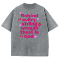 Behind Every Strong Woman There Is God Unisex Washed T-Shirt, Christian Jesus  t shirts, Vintage 90s Graphic Tee Gift...