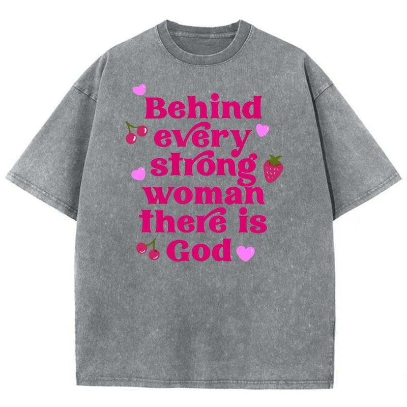 Behind Every Strong Woman There Is God Unisex Washed T-Shirt, Christian Jesus  t shirts, Vintage 90s Graphic Tee Gift...