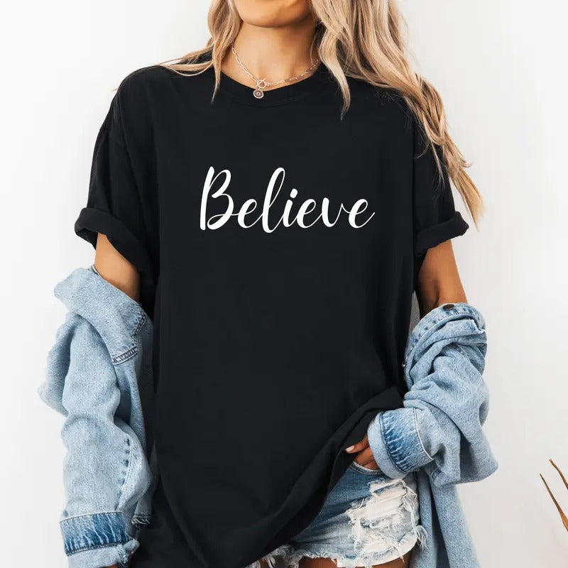 Believe Custom colors tee shirt Casual Comfort Cotton Top Womenswear Hoodie, Sweatshirt | GrindPrints.com