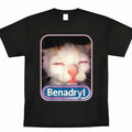 Benadryl Meme Cat Graphic Shirt, Funny Cat Cute Shirt, Casual Graphic Shirt, Gift for Men, Gift for Women Top Tshirt...