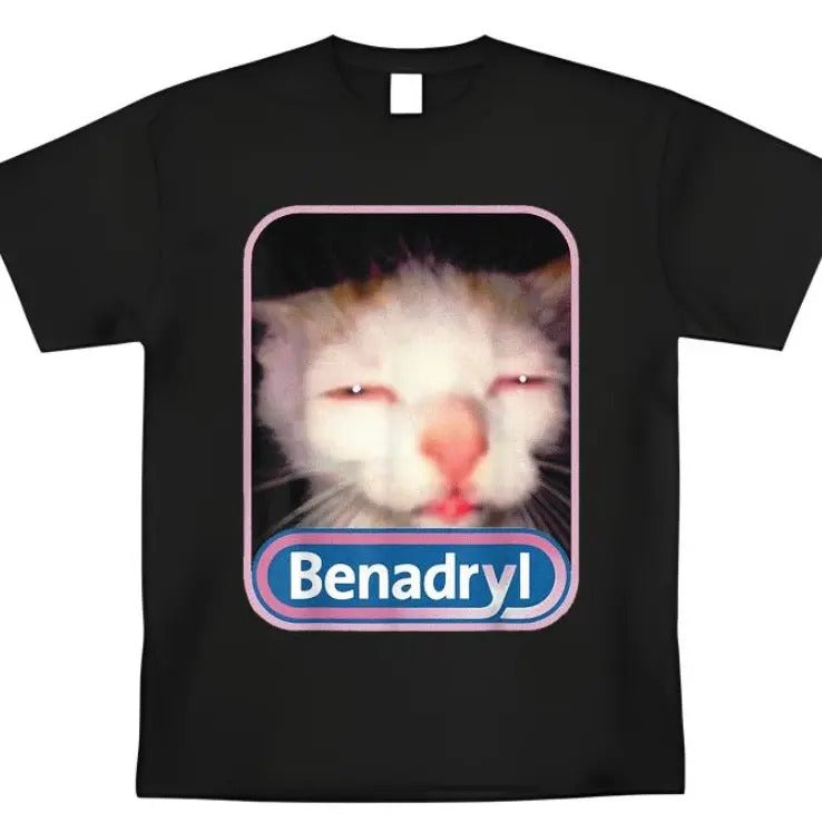 Benadryl Meme Cat shirt Funny Tee Casual Graphic T Shirt Hoodie, Sweatshirt | GrindPrints.com