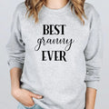 Best Granny Ever Sweatshirt and Tshirt Comfort Women Womenswear Hoodie | GrindPrints.com