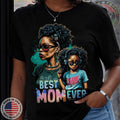 Best Mom Ever T-shirt, Black Women Tee, Black Girl Magic, Black Mom Shirt, Mama Gift, Mother's Day Gift Hoodie, Sweatshirt