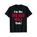 Big Bad Wolf Costume Shirt Halloween - Duh! Funny men's T-Shirt made in usa Hoodie, Sweatshirt | GrindPrints.com