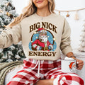 Big Nick Energy Shirt, Merry Christmas Sweatshirt, Xmas Santa Claus Hoodie, Winter Holiday T-Shirt Cotton Fabric...
