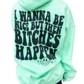 Bitches Happen Graphic Hoodie T-Shirts, Sweatshirt | GrindPrints.com