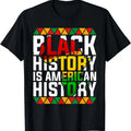 Black History Is American History Patriotic African American T-Shirt | Unisex cotton tee Gifts, Crewneck Hoodie, Sweatshirt