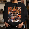 Black History Month Characters Bootleg Style Sweater, Black History Shirt, Black History Month, African American,...