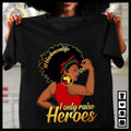 Black Mom Life Only Raises Heroes T-shirt, Black Women Tee, Black Girl Magic, Black Mom Shirt, Mama Gift, Mother's Day...