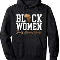 Black Women Every Shades Slays Melanin Black Pride Pullover Hoodie | Unisex Hooded Sweatshirt T-Shirts | GrindPrints.com