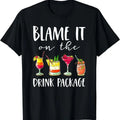 Blame It On The Drink Package T-Shirt | Unisex Cotton Tee Gift | Full Size Hoodie, Sweatshirt | GrindPrints.com
