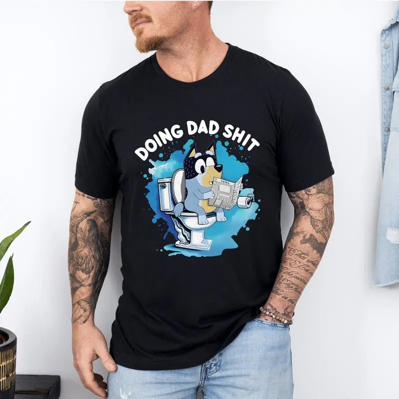 Bluey Doing Dad Shit Sweatshirt, Bluey Cool Dad Tshirt, Bluey Dad Hoodie, Bluey Bandit Cartoon Sweatshirt For Dad, Trendy...