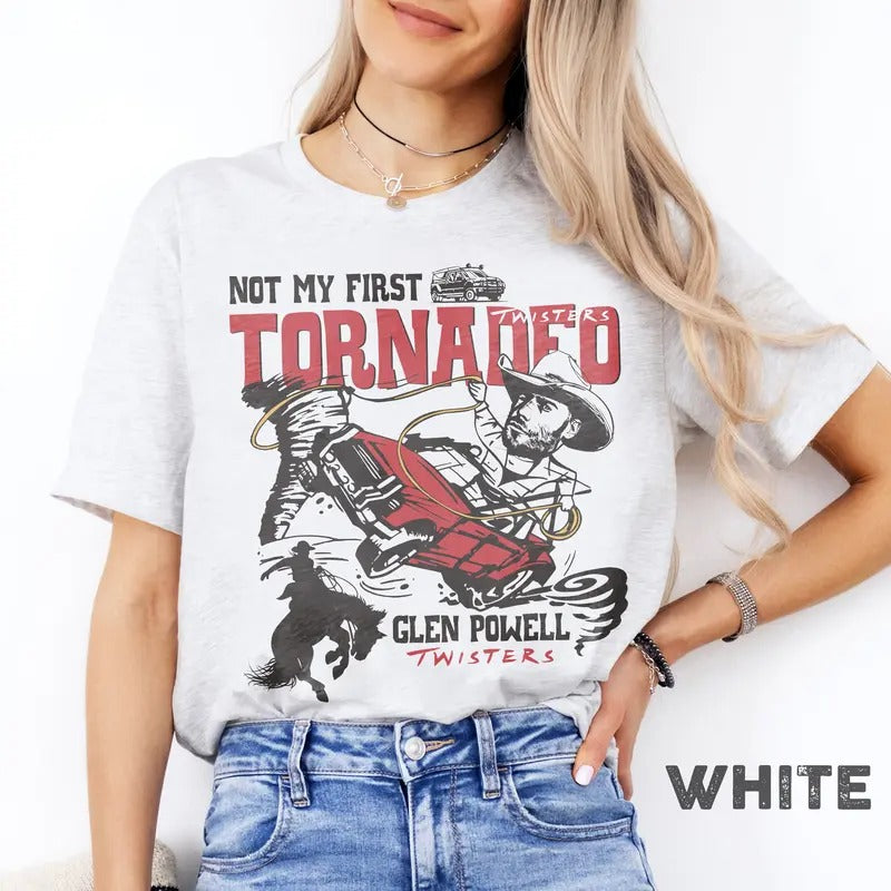 Blvckstyle Not My First Tornado Shirt, Twisters With Glen Powell Retro Movie Poster Vintage Unisex Shirt Hoodie, Sweatshirt