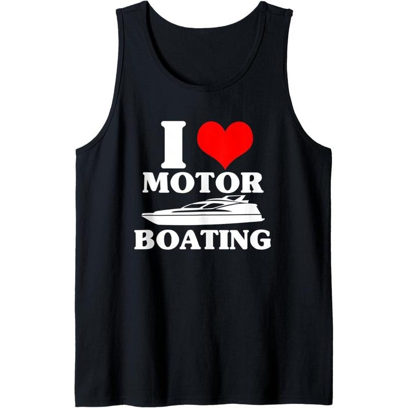 Boater I Love Motor Boating Funny Boating Tank Top made in usa T-Shirts, Hoodie, Sweatshirt | GrindPrints.com