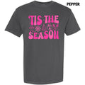 Bold Tis The Season Pink Comfort Colors T-Shirt 'NLB' Hoodie, Sweatshirt | GrindPrints.com