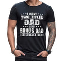 Bonus Dad Men's Father's Day Shirt, Step Dad Tee ,Gift For Birthday Christmas, Stepfather Tee, Unisex Short Sleeve Tee,...