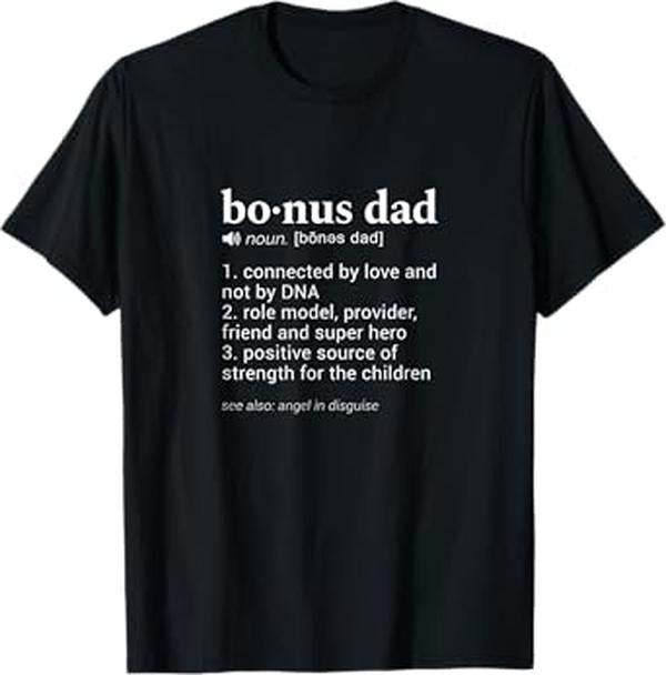 Bonus Dad Shirt - Bonus Dad Funny Dictionary Definition for your Step Dad T-Shirt