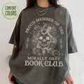 Bookish Merch Morally Grey Book Club Shirt- Book Lover Gift, Funny Reading Shirt, Smut Reader Spicy Books Tee Dark...