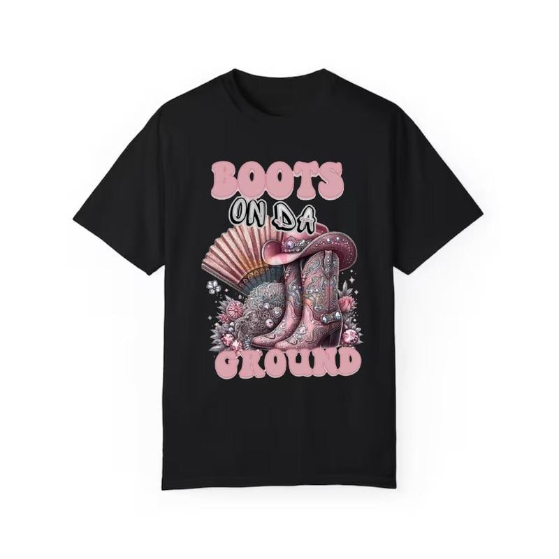 Boots On Da Ground T-shirt - Western Cowgirl Shirt Hoodie, Sweatshirt | GrindPrints.com