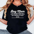 Boy Mom: Less Drama Than Girls But Harder To Keep Alive Tshirt, Boy Mama Shirt, Mothers Day Gift, Mommy Tee, Regular Fit...