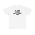 Boy Turn That Clairo Up T-Shirt, Gifr for him, Gift for her, Soft Fabric, Feels Great All Day, No-Fade Colors, Wash After...