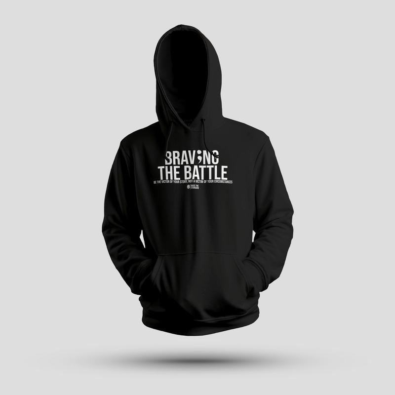 Braving The Battle Hoodie T-Shirts, Sweatshirt | GrindPrints.com