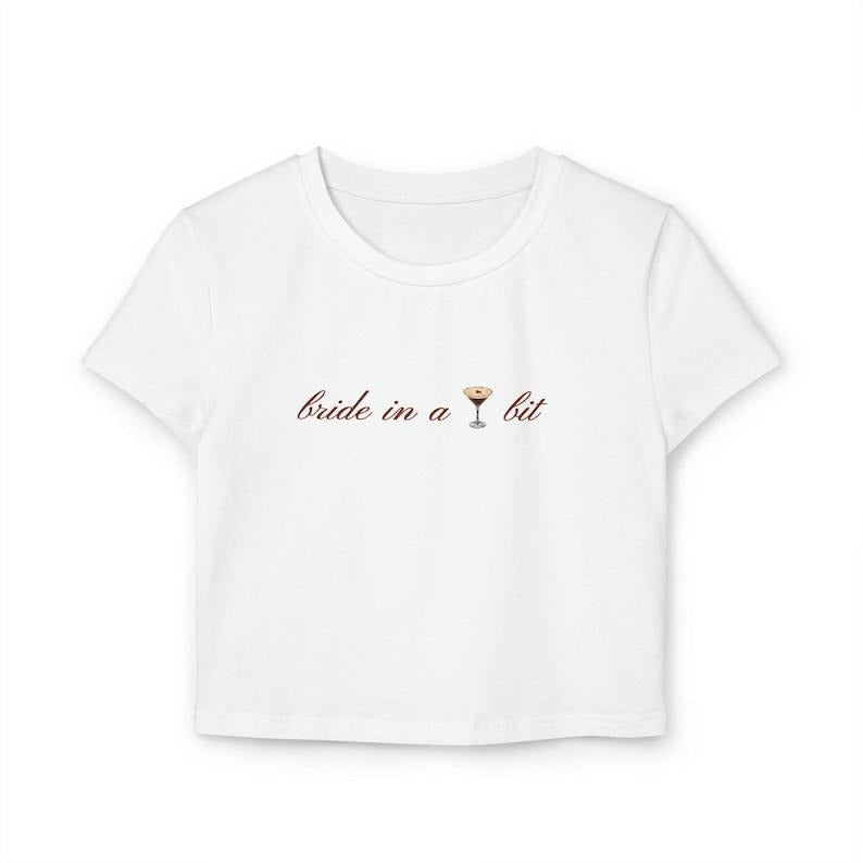 Bride in a Tini Bit Women's Baby Tee (Espresso Martini) Hoodie, Sweatshirt | GrindPrints.com