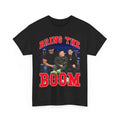 Bring The Boom Costco Guys Rizzler Funny Tiktok Meme Joke Gift T Shirt Unisex Heavy Cotton Tee Hoodie, Sweatshirt