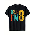Bruh I'M 8 100% Cotton Crew Neck Geometric Pattern Short Sleeve Regular Fit Casual Made USA T-Shirts, Hoodie, Sweatshirt