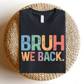 Bruh We Back Retro Funny Back School Shirt Casual Top Hipsters Cool Trending Back School T-Shirts, Hoodie, Sweatshirt