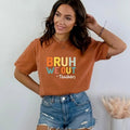 Bruh We Out Teachers Comfort Colors Shirt, Last Day Of School Shirt For Teacher, Funny Teacher Shirt, Appreciation Tee,...