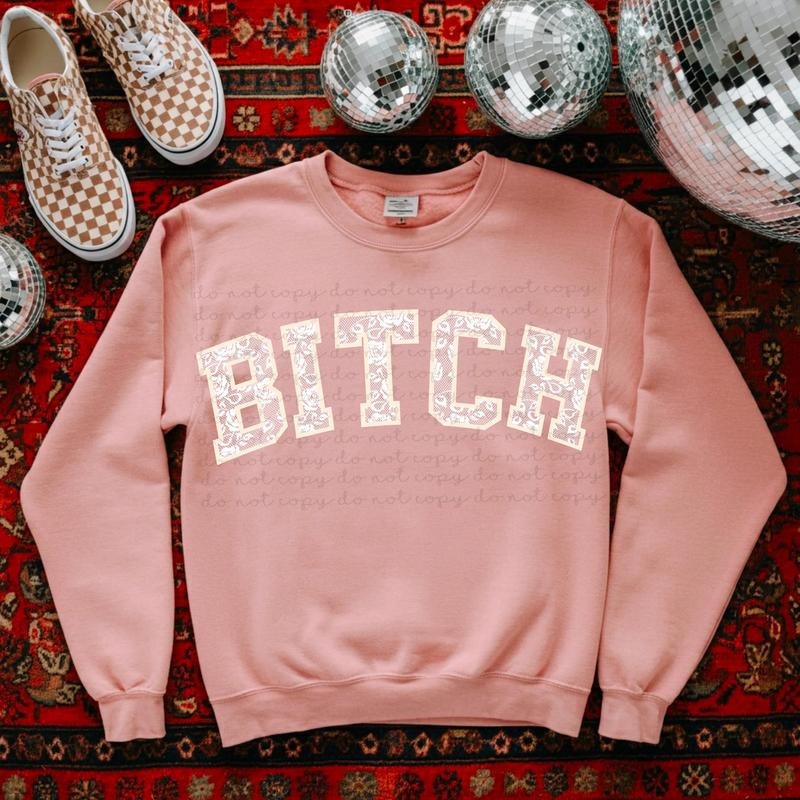 Btch lace DTF Transfers - THIS IS NOT A SHIRT Hoodie, Sweatshirt | GrindPrints.com