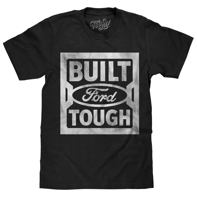 Built Ford Tough Steel Stamp Logo T-Shirt - Black Hoodie, Sweatshirt | GrindPrints.com
