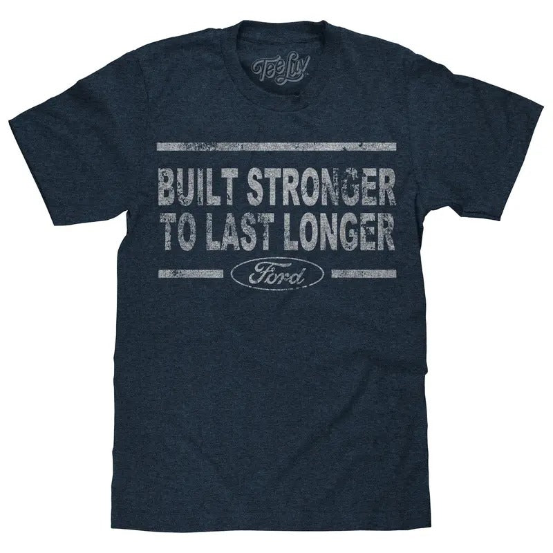 Built Stronger Ford Logo T-Shirt - Navy Hoodie, Sweatshirt | GrindPrints.com