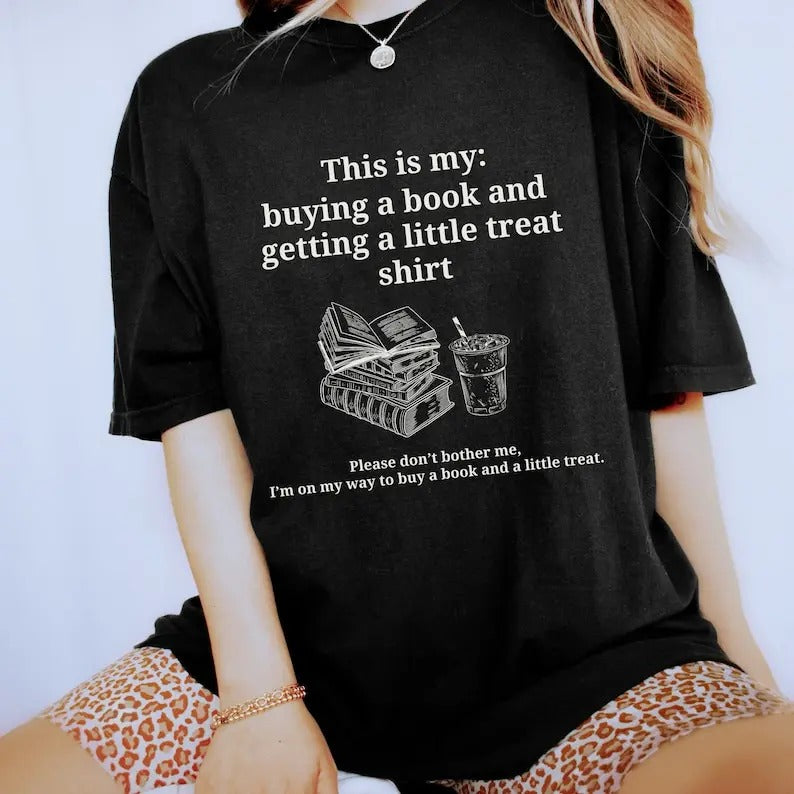 Buying a book and getting a little treat shirt. Bookish shirt. Retro book shirt. Book lover shirt. Funny book shirt....