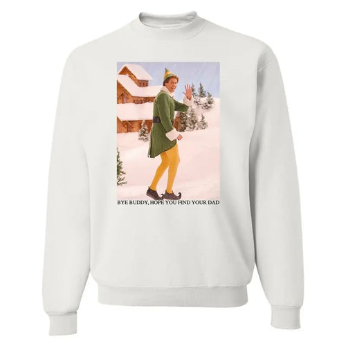 'Bye Buddy' Christmas Sweatshirt, Cozy Holiday Elf Sweater T-Shirts, Hoodie | GrindPrints.com