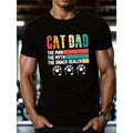 CAT DAD Graphic Tee - Men's Short Sleeve Casual T-Shirt, Crew Neck Summer Outdoor Daily Wear, Breathable Fabric,...