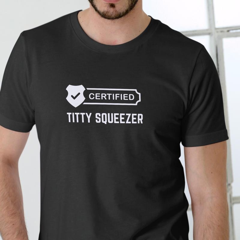 CERTIFIED SQUEEZER Cotton T-Shirts, Hoodie, Sweatshirt