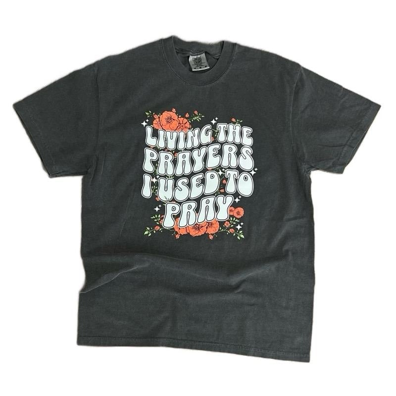 COMFORT COLORS -Living The Prayers I Used to Pray- Christian TShirt Hoodie, Sweatshirt | GrindPrints.com
