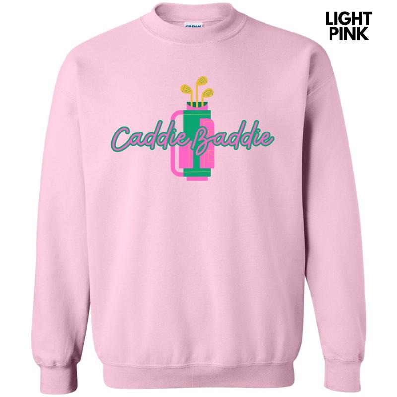 Caddie Baddie Sweatshirt 'NLB' T-Shirts, Hoodie | GrindPrints.com