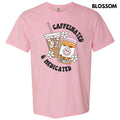Caffeinated & Medicated Comfort Colors T-Shirt 'NLB' Hoodie, Sweatshirt | GrindPrints.com