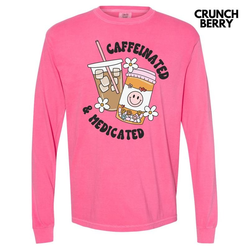 Caffeinated & Medicated Long Sleeve Comfort Colors T-Shirt 'NLB' Hoodie, Sweatshirt | GrindPrints.com