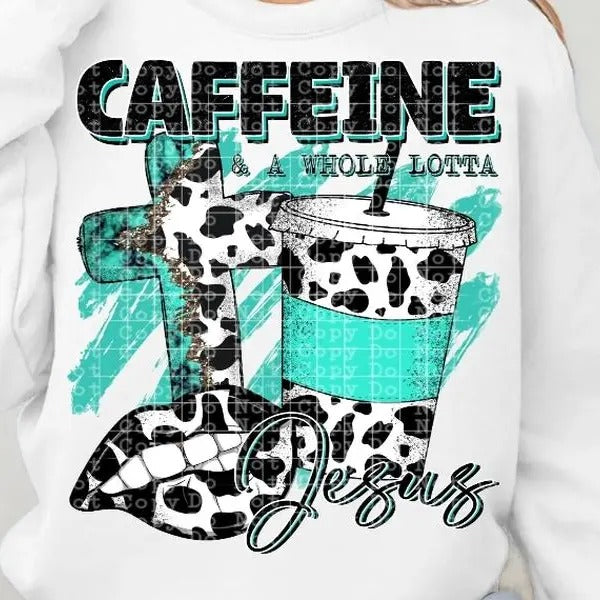 Caffeine and a whole lotta Jesus DTF Transfers - THIS IS NOT A SHIRT Hoodie, Sweatshirt | GrindPrints.com