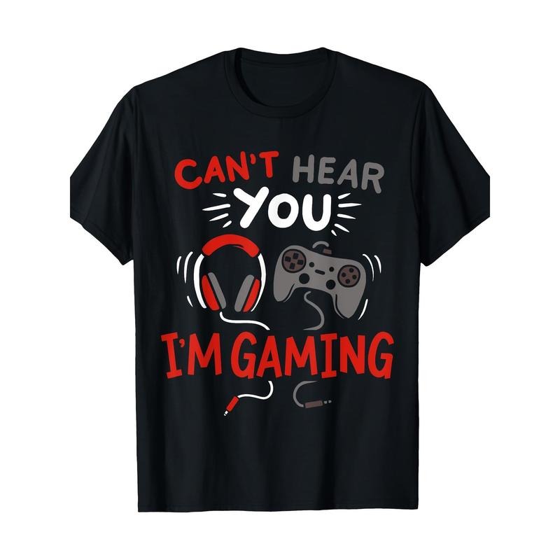 Can't Hear You I'm Gaming Funny Gift For Gamers T-Shirt 100% Cotton - -220g made in usa Hoodie, Sweatshirt | GrindPrints.com