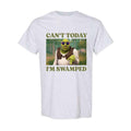 Can't Today I'm Swamped - Unisex T-Shirt, Funny Shirt Hoodie, Sweatshirt | GrindPrints.com